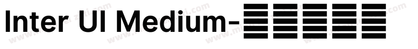 Inter UI Medium字体转换